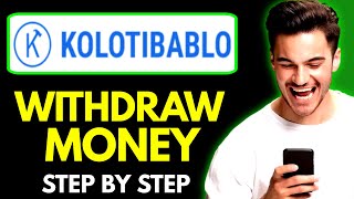 How to Withdraw Money from Kolotibablo  Kolotibablo Payment Proof [upl. by Nosdrahcir951]