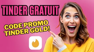 Tinder Gold GRATUIT 🔥 Comment jai eu Tinder Gold Sans Payer Codes PROMO [upl. by Ailegave]