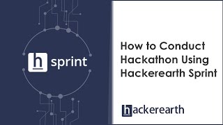 How to Conduct A Hackathon Using HackerEarth Sprint  Hackerearth Sprint [upl. by Yreffoeg]