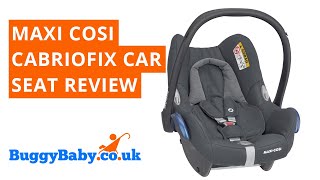 Maxi Cosi CabrioFix Car Seat Review  BuggyBaby Reviews [upl. by Erised]