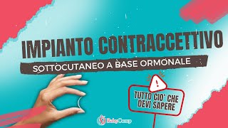 IMPIANTO CONTRACCETTIVO SOTTOCUTANEO Lo useresti [upl. by Misty]