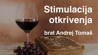 Stimulacija otkrivenja  Andrej Tomaš [upl. by Ahsinom997]