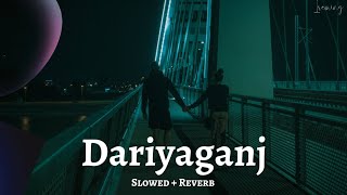 Sad Song  Dariyaganj Lofi Song  Arijit Dhvani  Slowed  Reverb  JMD [upl. by Marshal]