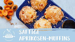 AprikosenMuffins  schnelle Muffins I Einfach Backen [upl. by Sivia552]