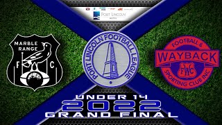 2022 PLFL U14 Grand Final  Marble Range VS Wayback [upl. by Eiramalegna]