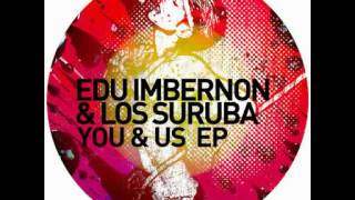 Edu Imbernon amp Los Suruba  Olivia Original Mix [upl. by Nathanson12]