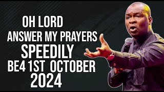 Oh Lord Answer my prayers speedily before 1st October 2024  Apostle Joshua Selman [upl. by Kotz542]