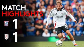 HIGHLIGHTS  Ipswich Town 11 Fulham  Point On The Road [upl. by Marty]