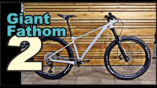 Giant Fathom 2  Details specifications of a budget performance hardtail mtb Price has changed [upl. by Navap784]