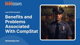 Benefits and Problems Associated With CompStat  Essay Example [upl. by Eramat635]