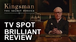 Kingsman The Secret Service  TV Spot Brilliant Reviews [upl. by Alphonsine90]