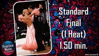 Standard Final 1 Heat 150 minl Practice Music l Vol2 [upl. by Nellie]