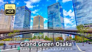 Osakas New Landmark：Grand Green Osaka 4KHDRBinaural [upl. by Greenwell]