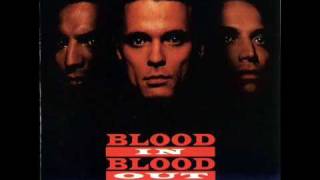 Blood in Blood out  Motion Soundtrack  Same [upl. by Nelsen]