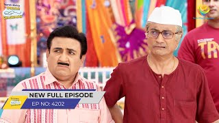 FULL EPISODE 4202 Gokuldhamvasiyo ko Sata Raha hai Dar Taarak Mehta Ka Ooltah Chashmah [upl. by Lleuqar]