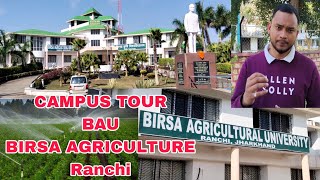 Tour Vlog  BAU Birsa Agricultural Ranchi 2024 Campus Video [upl. by Ophelia]