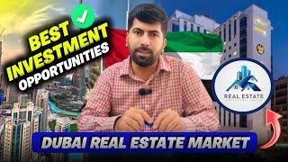 Investment in Dubai Real Estate Market  Best Investment Opportunities  Market Insights [upl. by Morvin]