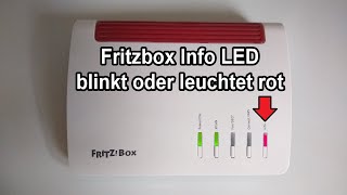 Fritzbox Info LED blinkt oder leuchtet rot  Ursachen amp Lösungen [upl. by Eissahc]