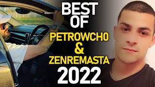 BEST OF Petrowch0 amp ZenReMasTa 2022 petrowch0 ZenReMasTa [upl. by Fasta]