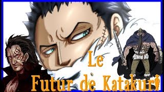 Théorie des Nakamas 7 Le futur de Katakuri [upl. by Adnole122]