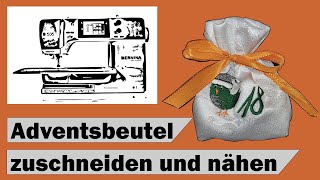 Adventsbeutel zuschneiden und nähen [upl. by Malamud108]