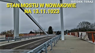 II ETAP PRZEKOPU MIERZEI WIŚLANEJ  SPRAWDZAMY STAN MOSTU W NOWAKOWIE 13112023 [upl. by Kimbra]