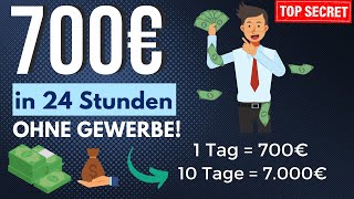 700€ in 24 Stunden🕒🤑💰 Online Geld verdienen OHNE Gewerbe amp OHNE Aufwand mit AuszahlungsBeweis [upl. by Etteloc]