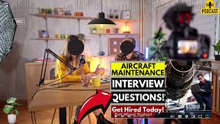 Aircraft Maintenance Technician Interview Questions and Answers  Popular Aircraft Tech Questions [upl. by Malti]