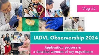 IADVL Observership 2024  My experience amp Vlog  Dermatology Fellowships [upl. by Eimiaj]