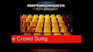 Rhythm Gangsta  The Crowd Song Original Italian Radio Cut [upl. by Annerahs]