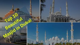 Top 10 Beautiful Masjid in Dubai  Destinations View [upl. by Minica102]