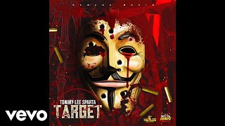 Tommy Lee Sparta  Target Official Audio [upl. by Ruiz111]