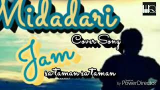 MIDADARI Cover Song by JAM a NEW MARANAO SINGER [upl. by Inge440]