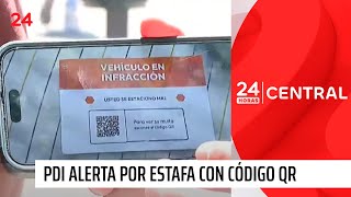 Simula ser multa de tránsito PDI alerta por estafa con código QR  24 Horas TVN Chile [upl. by Merton]