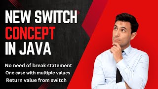 New Switch Concept  Java 12  Switch Expression  No Need Of Break  Return Value From Switch [upl. by Enrika]