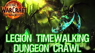 Legion Timewalk Crawlin  World of Warcraft wow  live gameplay [upl. by Ecertal791]