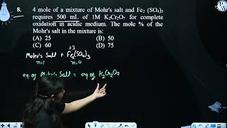 4 mole of a mixture of Mohrs salt and Fe2 SO43 requires 500 mL of 1M K2Cr2O7 for complete oxi [upl. by Dru198]