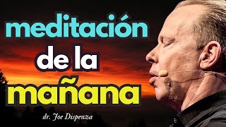 🌞NUEVA MEDITACION DE LA MAÑANA JOE DISPENZA 🌸 20 MINUTOS medita channel [upl. by Alec]