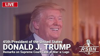 LIVE REPLAY President Trump Gives Remarks on Supreme Court Case at MaraLago  2824 [upl. by Notled560]