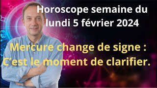 Astrologie horoscope semaine du lundi 5 février 2024 [upl. by Nilrah]