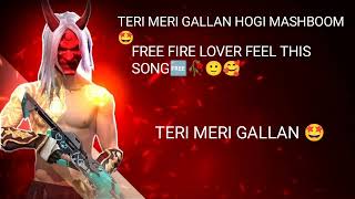 TERI MERI GALLAN HOGI MASHHUR SONG Teri meri gallan hogi mashupfillthesssong [upl. by Abigale169]