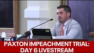 Ken Paxton Impeachment Trial REWATCH Day 6 [upl. by Kauppi530]