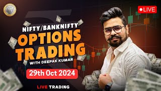 Live Trading Banknifty Nifty Options  29th Oct IFW Live  Zero Hero live Trading  Deepak J Kumar [upl. by Algernon]