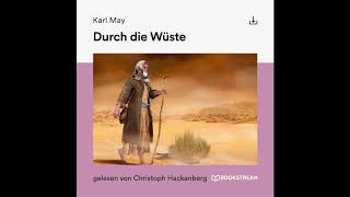 Durch die Wüste – Karl May  Teil 1 von 2 Roman Klassiker  Hörbuch [upl. by Karna]