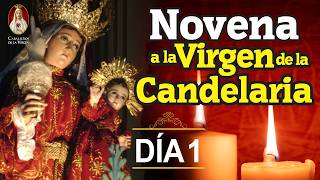 Novena a la Virgen de la Candelaria 🕯️Día 1🕯️Oración y Meditación 🙏Caballeros de la Virgen [upl. by Lynnworth]