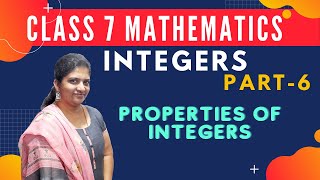 Integers Properties of Integers Class 7 Part6 Mathematics NCERT  CBSE [upl. by Mehelhteb344]