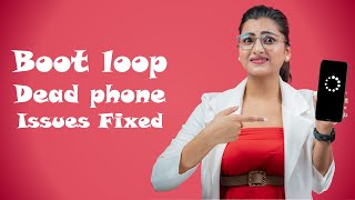 How to fix Android Boot loop and Dead phone issues [upl. by Covell]