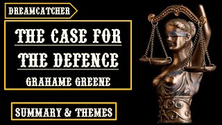 The Case for the Defence Grahame Greene Short Story  Dreamcatcher  ICSE Class 7 Summary amp Themes [upl. by Ainedrag]