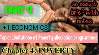 Limitations of Poverty alleviation programs  POVERTY  Chapter 4 Plus one economics  PART 4 [upl. by Rickard]