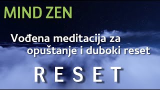 RESET  vođena meditacija za otpuštanje i dubinski reset [upl. by Timms]